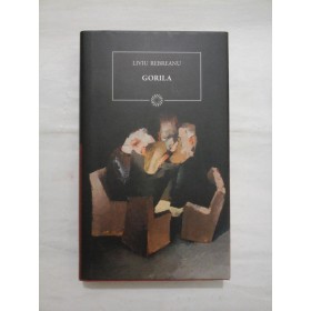 GORILA  (Colectia Jurnalul national)  -  LIVIU  REBREANU